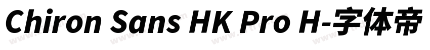 Chiron Sans HK Pro H字体转换